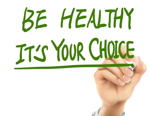 be healthy it's your choice